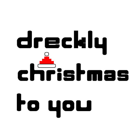 a dreckly christmas (gift card)