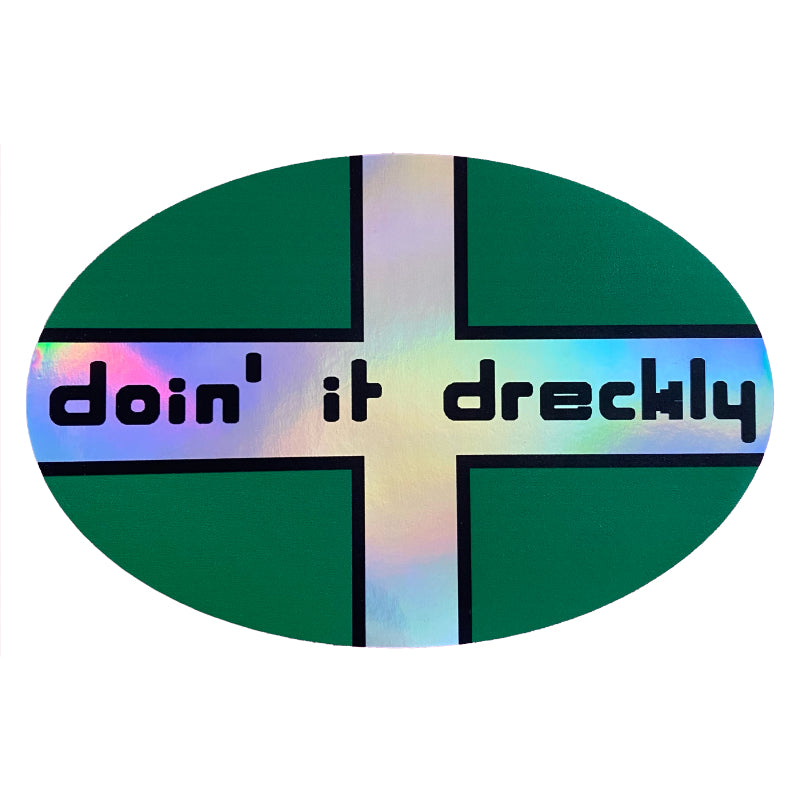 doin' it dreckly bumper sticker (devon edition)